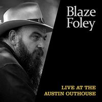 Blaze Foley - Live At The Austin Outhouse vinyl cover