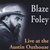 Blaze Foley - Live At The Austin Outhouse vinyl cover
