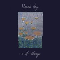 Bleach Days - As If Always vinyl cover