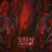 Bleeding Through - Love Will Kill All vinyl cover