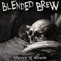 Blended Brew - Shove It Down vinyl cover