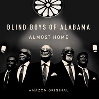Blind Boys Of Alabama - Almost Home vinyl cover