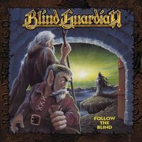 Blind Guardian - Follow The Blind Remixed 2007 / Remastered 2011 vinyl cover
