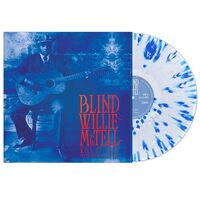 Blind Willie Mctell - Kill It, Kid - The Collection (Blue & White Splatter) vinyl cover
