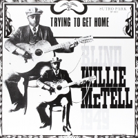 Blind Willie Mctell - Trying To Get Home Gold vinyl cover