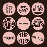 Blips - The Blips vinyl cover