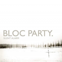 Bloc Party - Silent Alarm vinyl cover