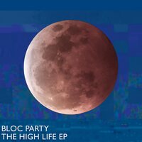 Bloc Party - The High Life EP RSD24 EX vinyl cover