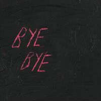 Blood - Bye Bye vinyl cover