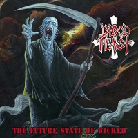 Blood Feast - The Future State Of Wicked vinyl cover