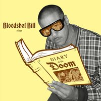Bloodshot Bill - Diary of the Doom LP (Gold Nugget) vinyl cover