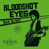 Bloodshot Eyes - Bad Blood vinyl cover