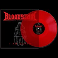 Bloodstain - I Am Death (Red) vinyl cover