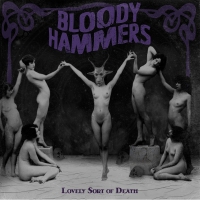 Bloody Hammers - Lovely Sort Of Death vinyl cover