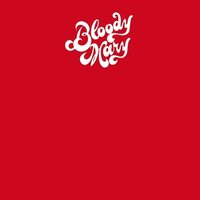 Bloody Mary - Bloody Mary vinyl cover