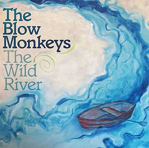 Blow Monkeys - Wild River vinyl cover