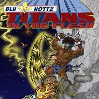 Blu & Nottz - Titans In The Flesh vinyl cover