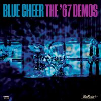 Blue Cheer - The '67 Demos (White) vinyl cover