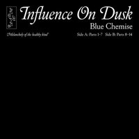 Blue Chemise - Influence On Dusk vinyl cover
