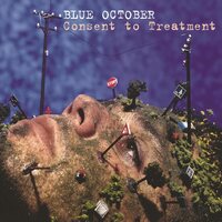 Blue October - Consent to Treatment vinyl cover