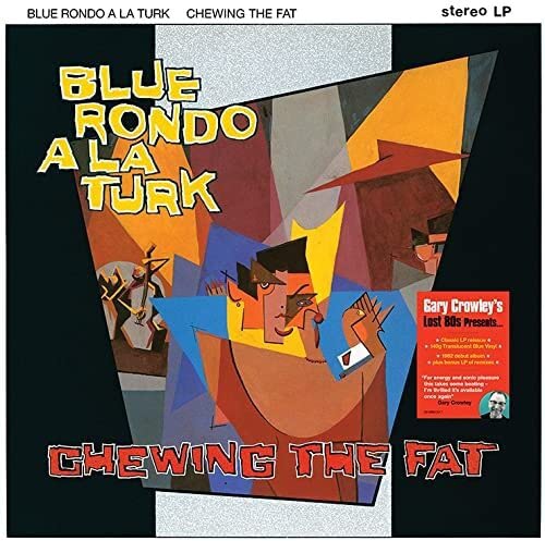 Blue Rondo A La Turk - Chewing The Fat (Translucent Blue) vinyl cover