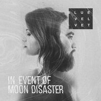 Blue Velvet - In Event Of Moon Disaster vinyl cover