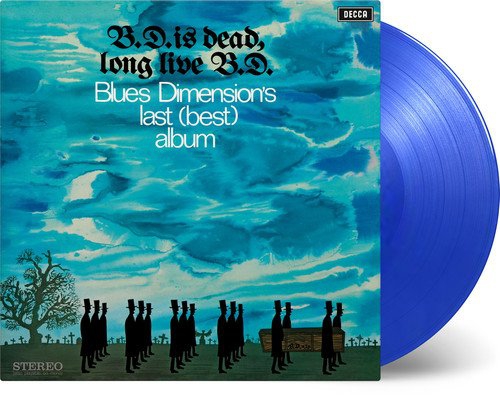 Blues Dimension - B.d. Is Dead, Long Live B.d. vinyl cover