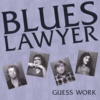 Blues Lawyer - Guess Work vinyl cover