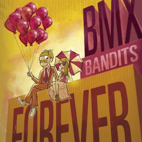 Bmx Bandits - Bmx Bandits Forever vinyl cover