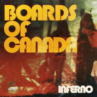 Boards of Canada - Inferno vinyl cover