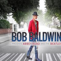 Bob Baldwin - Bob Baldwin Presents Abbey Road And The Beatles vinyl cover