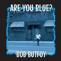 Bob Butfoy - Are You Blue? vinyl cover
