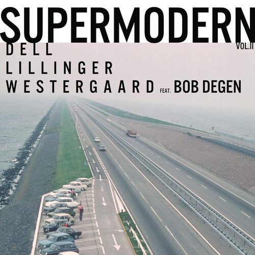 Bob Degen - Supermodern Vol. II  vinyl cover