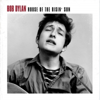 Bob Dylan - House Of The Risin' Sun vinyl cover