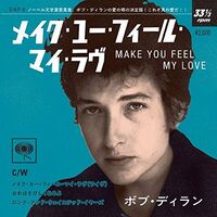 Bob Dylan - Make You Feel My Love Japanese Pressing vinyl cover