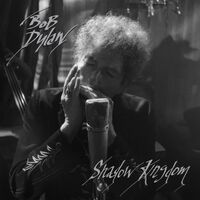 Bob Dylan - Shadow Kingdom vinyl cover