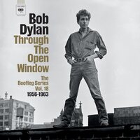 Bob Dylan - THe Bootleg Series Vol. 18: Through The Open Window, 1956-1963 Highlights vinyl cover