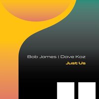 Bob James - Just Us vinyl cover