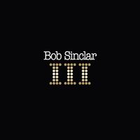 Bob Sinclar - Iii vinyl cover