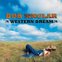 Bob Sinclar - Western Dreams vinyl cover