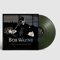 Bob Wayne - Outlaw Carnie vinyl cover
