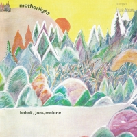 Bobak, Jons, Malone - Motherlight vinyl cover