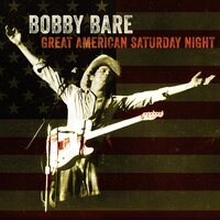 Bobby Bare - Great American Saturday Night vinyl cover