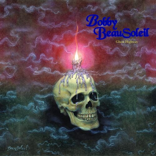 Bobby Beausoleil - Ghost Highway vinyl cover