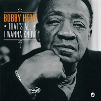 Bobby Hebb - That's All I Wanna Know vinyl cover