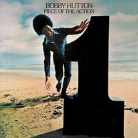 Bobby Hutton - Piece Of The Action vinyl cover