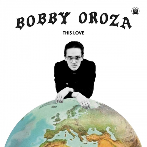 Bobby Oroza - This Love vinyl cover