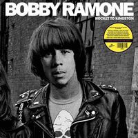 Bobby Ramone - Rocket To Kingston vinyl cover