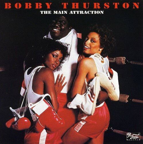 Bobby Thurston - The Main Attraction vinyl cover