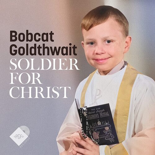 Bobcat Goldthwait - Soldier For Christ vinyl cover